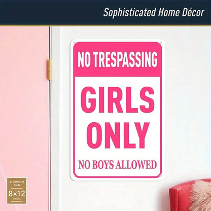 "Girls Only" Pink Metal Sign